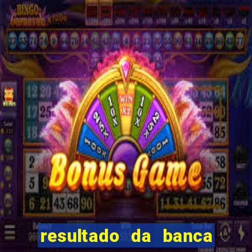 resultado da banca caminho da sorte